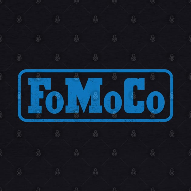 FoMoCo 1 by © Buck Tee Originals by Buck Tee